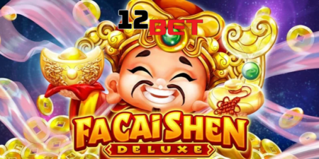 Tận Hưởng Game Nổ Hũ Fa Cai Shen Ấn Tượng Nhất Năm 2026 Tại 12Bet
